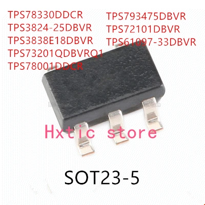10PCS TPS78330DDCR TPS3824-25DBVR TPS3838E18DBVR TPS73201QDBVRQ1 TPS78001DDCR TPS793475DBVR TPS72101DBVR TPS61097-33DBVR IC 
10PCS TPS78330DDCR TPS3824-25DBVR TPS3838E18DBVR TPS73201QDBVRQ1 TPS78001DDCR TPS793475DBVR TPS72101DBVR TPS61097-33DBVR IC