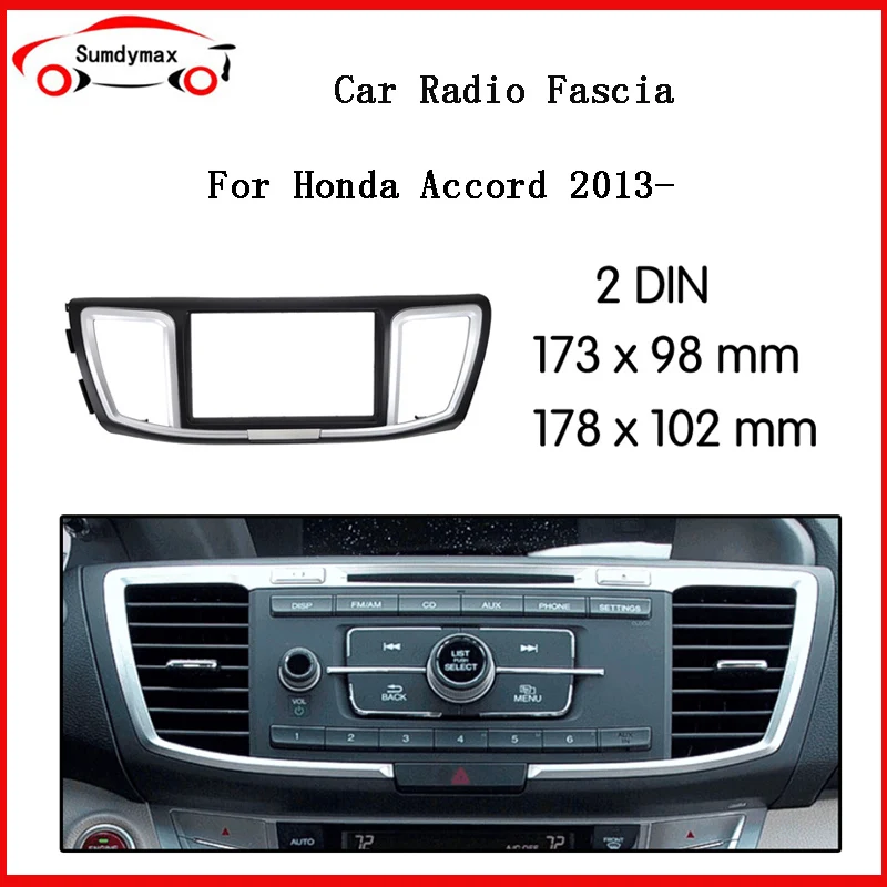 Double Din Car Radio Fascia Frame dash Trim installation kit for Honda accord 2013-2017 car multimedia player frame
Double Din Car Radio Fascia Frame dash Trim installation kit for Honda accord 2013-2017 car multimedia player frame