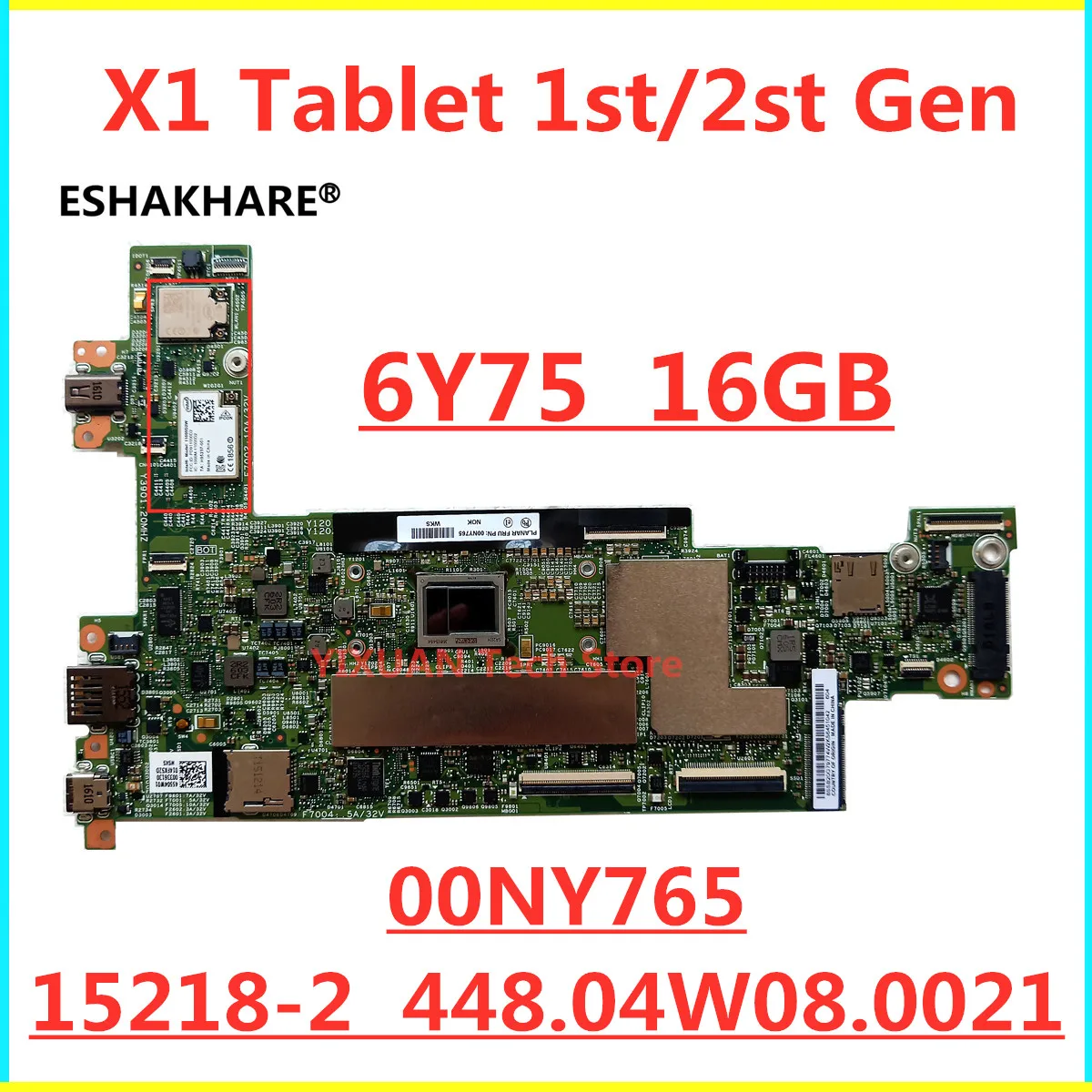 15218-2 448.04W08.0021 для планшета lenovo ThinkPad X1, материнская плата 1-го/2-го поколения 00NY765 с процессором M7-6Y75, 16 ГБ ОЗУ, 100% тестирование
15218-2 448.04W08.0021 для планшета lenovo ThinkPad X1, материнская плата 1-го/2-го поколения 00NY765 с процессором M7-6Y75, 16 ГБ ОЗУ, 100% тестирование