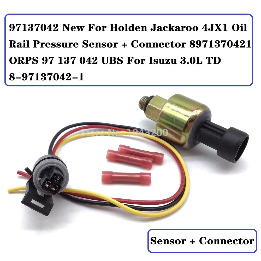 97137042 for Holden Jackaroo 4JX1 Oil Rail Pressure Sensor + Plug 8971370421 ORPS 98234064 UBS For Isuzu 3.0L TD 8-97137042-1
97137042 for Holden Jackaroo 4JX1 Oil Rail Pressure Sensor + Plug 8971370421 ORPS 98234064 UBS For Isuzu 3.0L TD 8-97137042-1