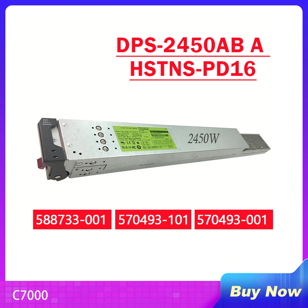 For HP C7000 HSTNS-PD16 Server Power Supply 588733-001 570493-101 570493-001 2450W DPS-2450AB A
For HP C7000 HSTNS-PD16 Server Power Supply 588733-001 570493-101 570493-001 2450W DPS-2450AB A