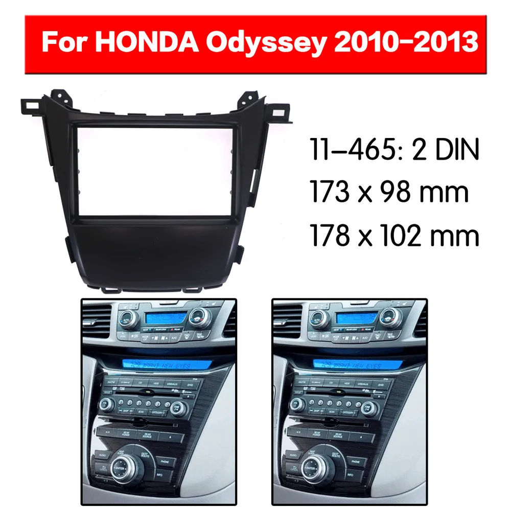 Car radio Frame Panel Auto Radio Stereo Fascia For Honda Odyssey 2010-2013 Dash Plate Facia Panel Mount Trim Kits Frame Adapter
Car radio Frame Panel Auto Radio Stereo Fascia For Honda Odyssey 2010-2013 Dash Plate Facia Panel Mount Trim Kits Frame Adapter