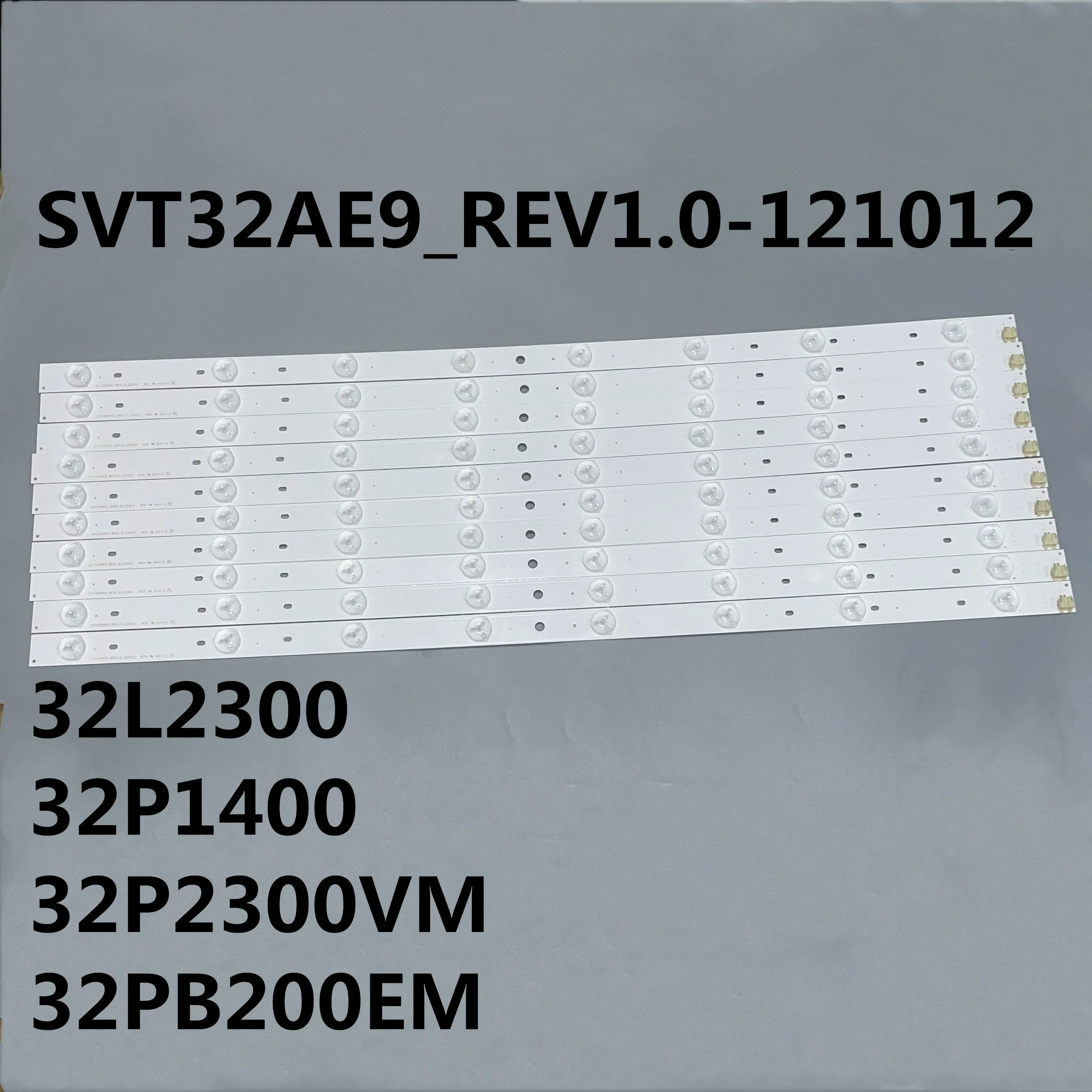 LED STRIPS 32L2300 32P2300VM 32PB200EM 32P1400 Light Bar SVT320AE9_REV1.0 _ Rev1.0 Backlight TV
LED STRIPS 32L2300 32P2300VM 32PB200EM 32P1400 Light Bar SVT320AE9_REV1.0 _ Rev1.0 Backlight TV
