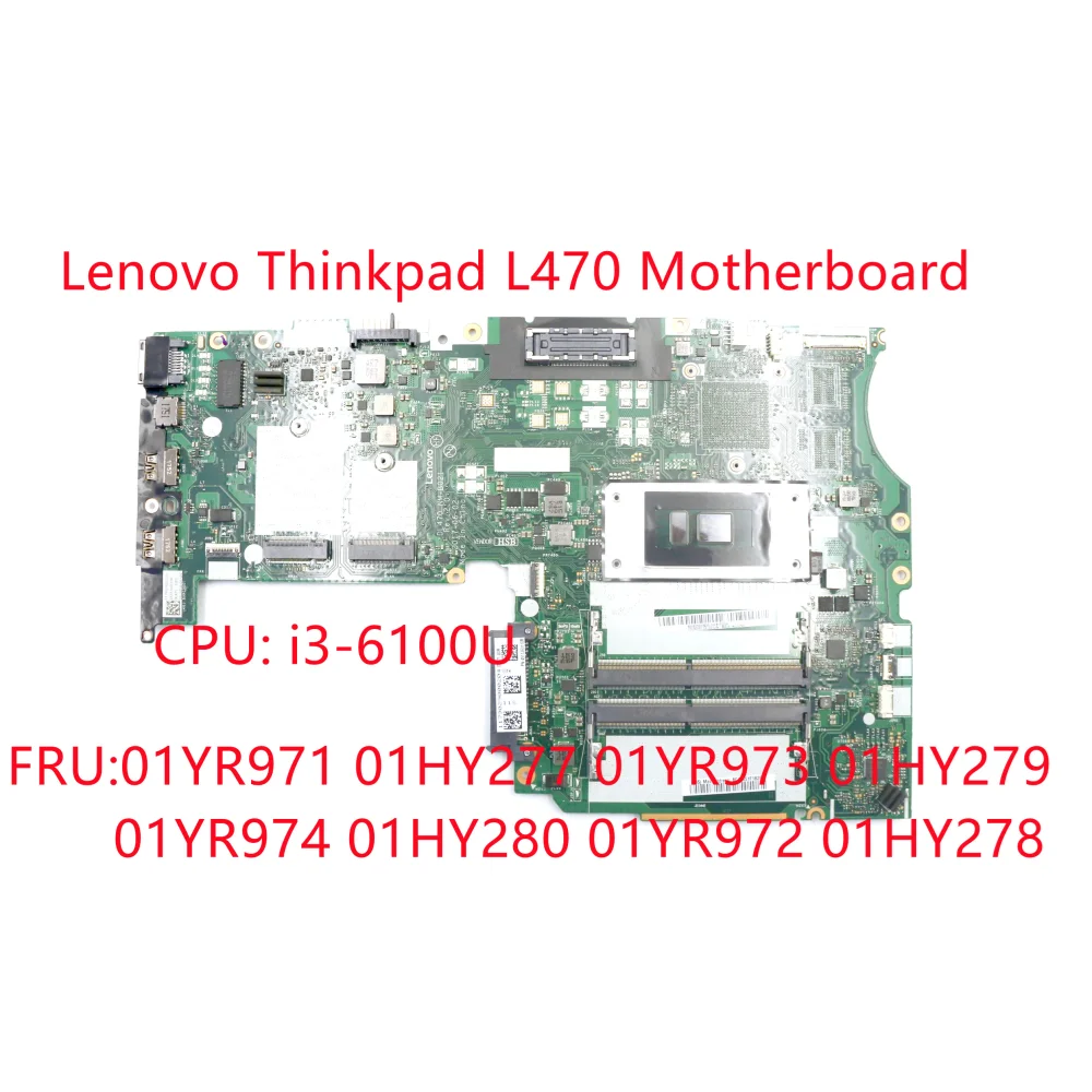 Встроенная материнская плата для Lenovo Thinkpad L470 i3-6100U 01YR971 01HY277 01YR973 01HY279 01YR974 01HY280 01YR972 01HY278
Встроенная материнская плата для Lenovo Thinkpad L470 i3-6100U 01YR971 01HY277 01YR973 01HY279 01YR974 01HY280 01YR972 01HY278