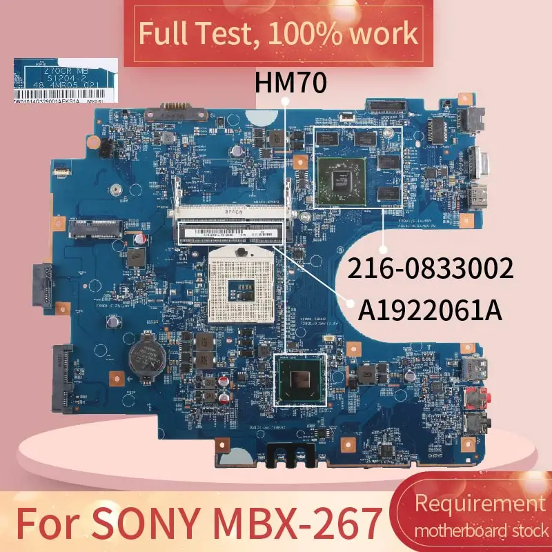 Для SONY MBX-267 A1922061A SJTNV HM70 216-0833002 материнская плата для ноутбука, Полная проверка, 100% рабочий
Для SONY MBX-267 A1922061A SJTNV HM70 216-0833002 материнская плата для ноутбука, Полная проверка, 100% рабочий