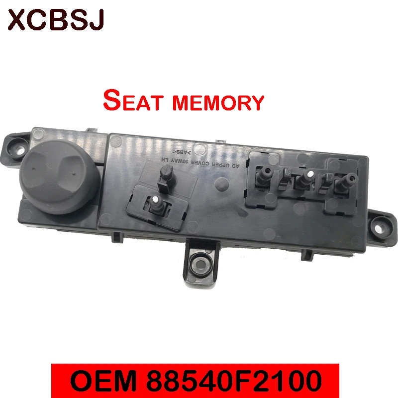 For Hyundai Elantra AD 20115-2018 Electric seat switch Car seat controller Switch button of main driving seat oem 88540F2100
For Hyundai Elantra AD 20115-2018 Electric seat switch Car seat controller Switch button of main driving seat oem 88540F2100