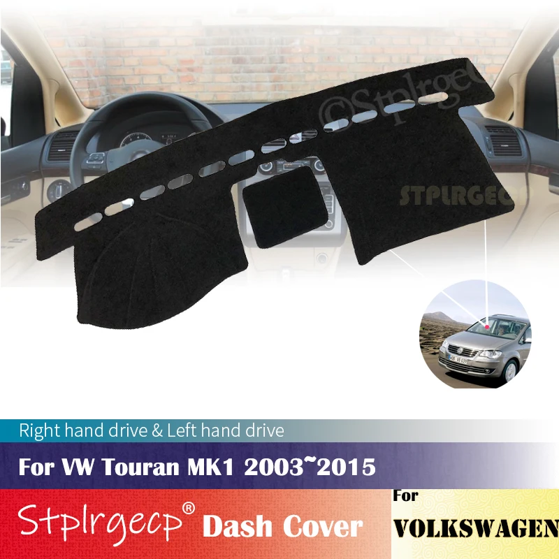 for Volkswagen VW Touran MK1 2003~2015 Anti-Slip Dashboard Cover Protective Pad Car Accessories Sunshade Carpet 2004 2005 2006
for Volkswagen VW Touran MK1 2003~2015 Anti-Slip Dashboard Cover Protective Pad Car Accessories Sunshade Carpet 2004 2005 2006