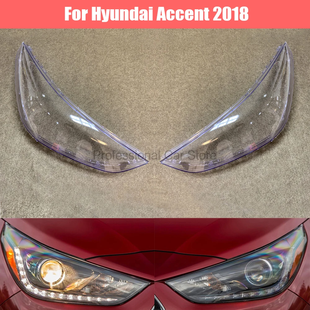 Объектив автомобильной фары для Hyundai Accent 2018, сменная крышка автомобильной фары
Объектив автомобильной фары для Hyundai Accent 2018, сменная крышка автомобильной фары