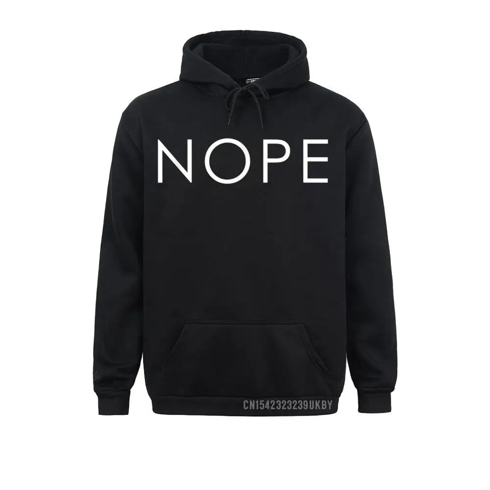 Nope Harajuku Funny Text Saying Design Gift Designer Long Sleeve Funny Sweatshirts Male Hoodies Hoods Spring/Autumn
Nope Harajuku Funny Text Saying Design Gift Designer Long Sleeve Funny Sweatshirts Male Hoodies Hoods Spring/Autumn