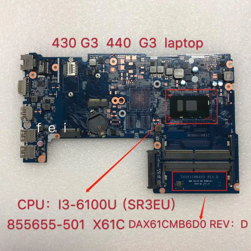 440 G3 motherboard mainboard for HP laptop 440 G3 430 G3 X61C DAX61CMB6D0 855655-501 CPU:I3-6100 DDR4 100% teste OK
440 G3 motherboard mainboard for HP laptop 440 G3 430 G3 X61C DAX61CMB6D0 855655-501 CPU:I3-6100 DDR4 100% teste OK