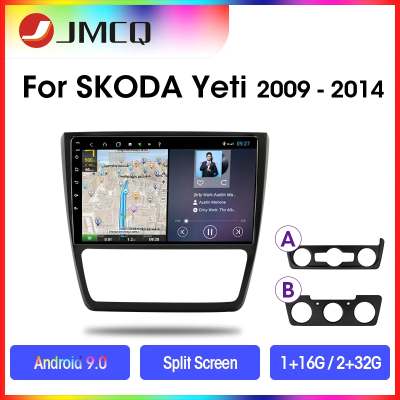 JMCQ Android 9.0 Car Radio for Skoda Yeti 5L 2009-2014 2din GPS Navigaion Multimedia Video Player Split Screen Stereo with Frame
JMCQ Android 9.0 Car Radio for Skoda Yeti 5L 2009-2014 2din GPS Navigaion Multimedia Video Player Split Screen Stereo with Frame