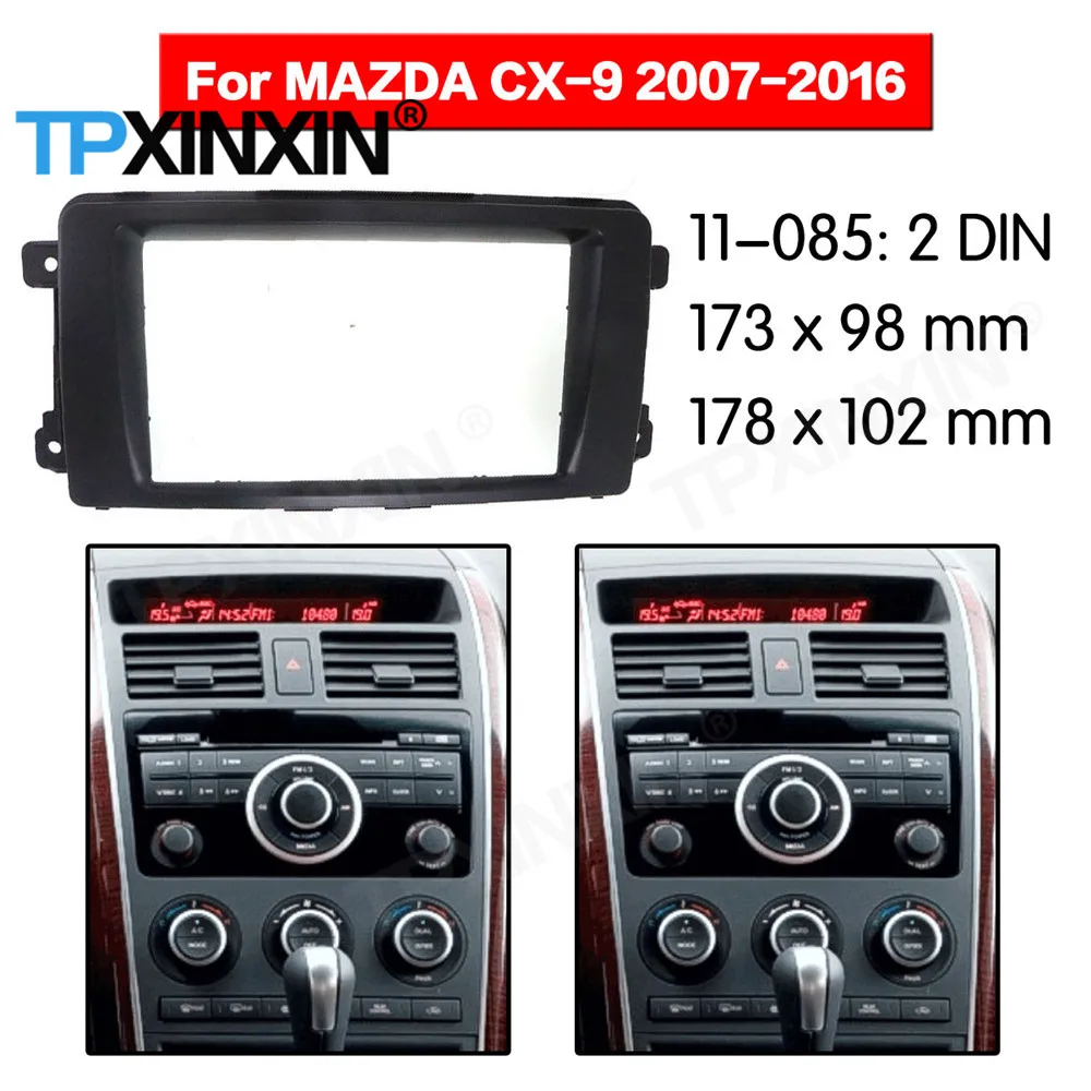 Рамка для автомобильного DVD-плеера 2 DIN для Mazda CX-9 2007 2008 2009 2010 2011-2012, автомобильное радио, мультимедийная навигация, монтажная панель
Рамка для автомобильного DVD-плеера 2 DIN для Mazda CX-9 2007 2008 2009 2010 2011-2012, автомобильное радио, мультимедийная навигация, монтажная панель