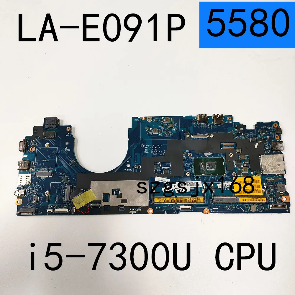 FOR DELL 5580 Laptop motherboard LA-E091P with SR340 i5-7300U CPU 100% working well
FOR DELL 5580 Laptop motherboard LA-E091P with SR340 i5-7300U CPU 100% working well