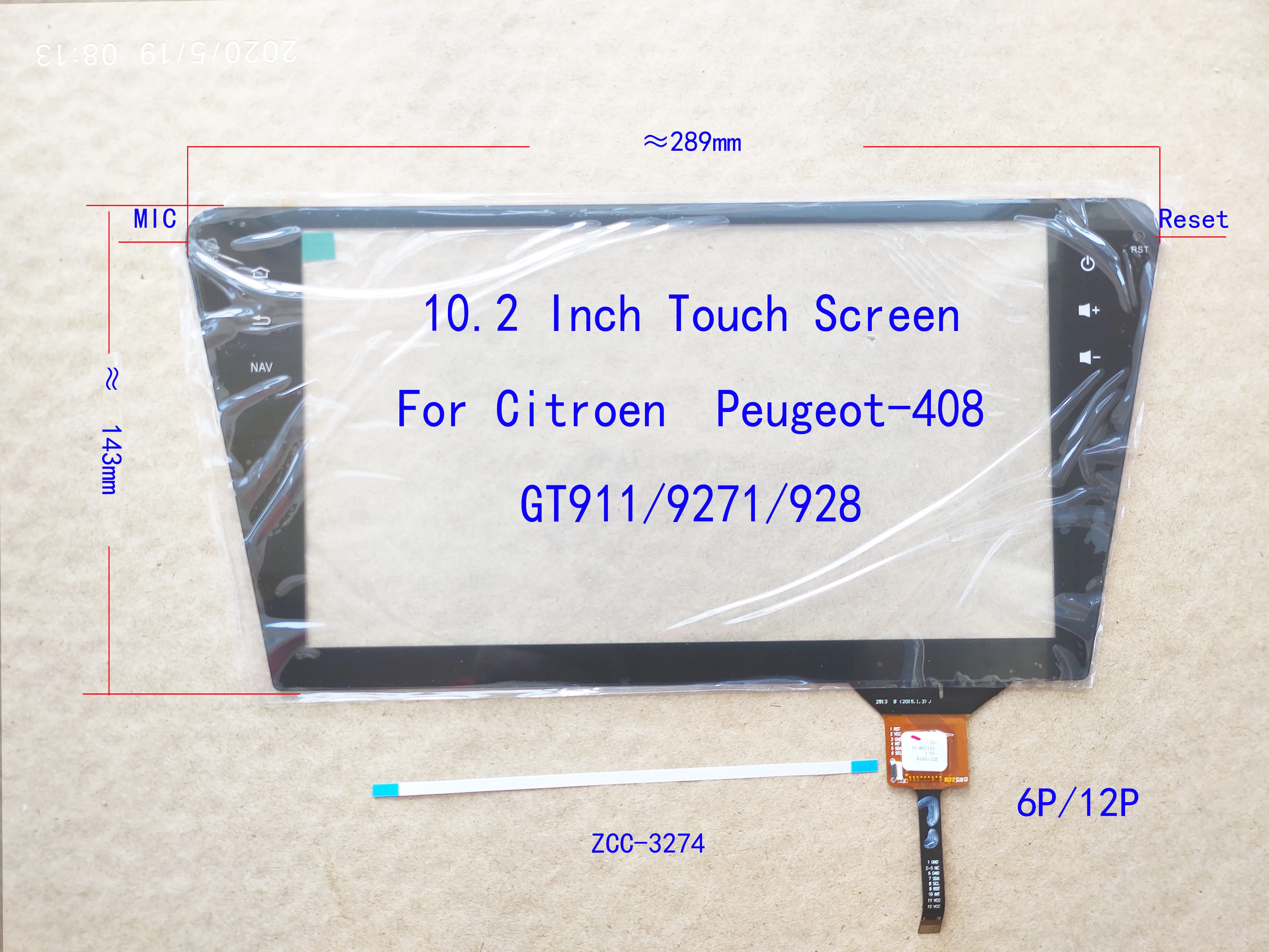 10.2 Inch Touch Screen Sensor Digitizer For Citroen Peugeot 408 CarRadio CarPlay 289*143mm 6/12pin ZCC-3274
10.2 Inch Touch Screen Sensor Digitizer For Citroen Peugeot 408 CarRadio CarPlay 289*143mm 6/12pin ZCC-3274