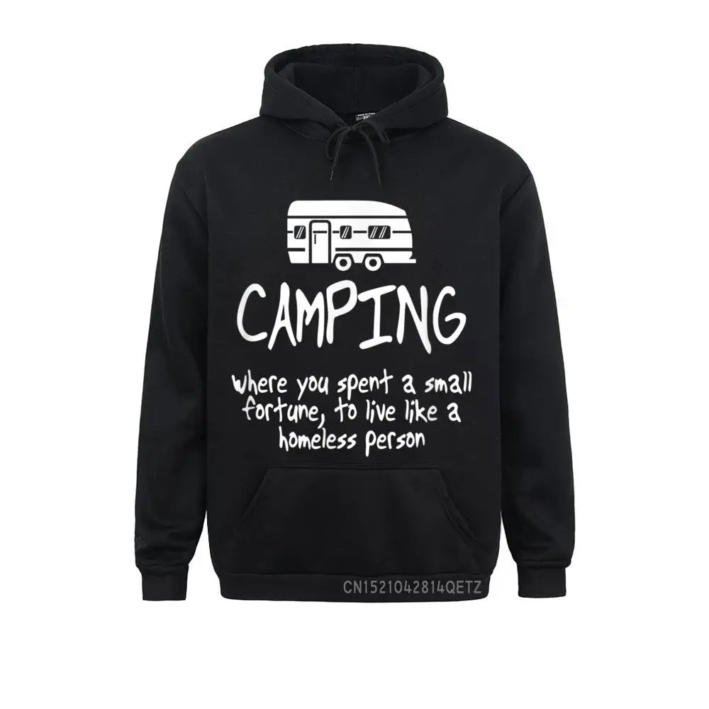 Design Camping Is Living Like A Homeless Funny Camping Top Men Sweatshirts New Design Fall Spring Long Sleeve Hoodies Clothes
Design Camping Is Living Like A Homeless Funny Camping Top Men Sweatshirts New Design Fall Spring Long Sleeve Hoodies Clothes