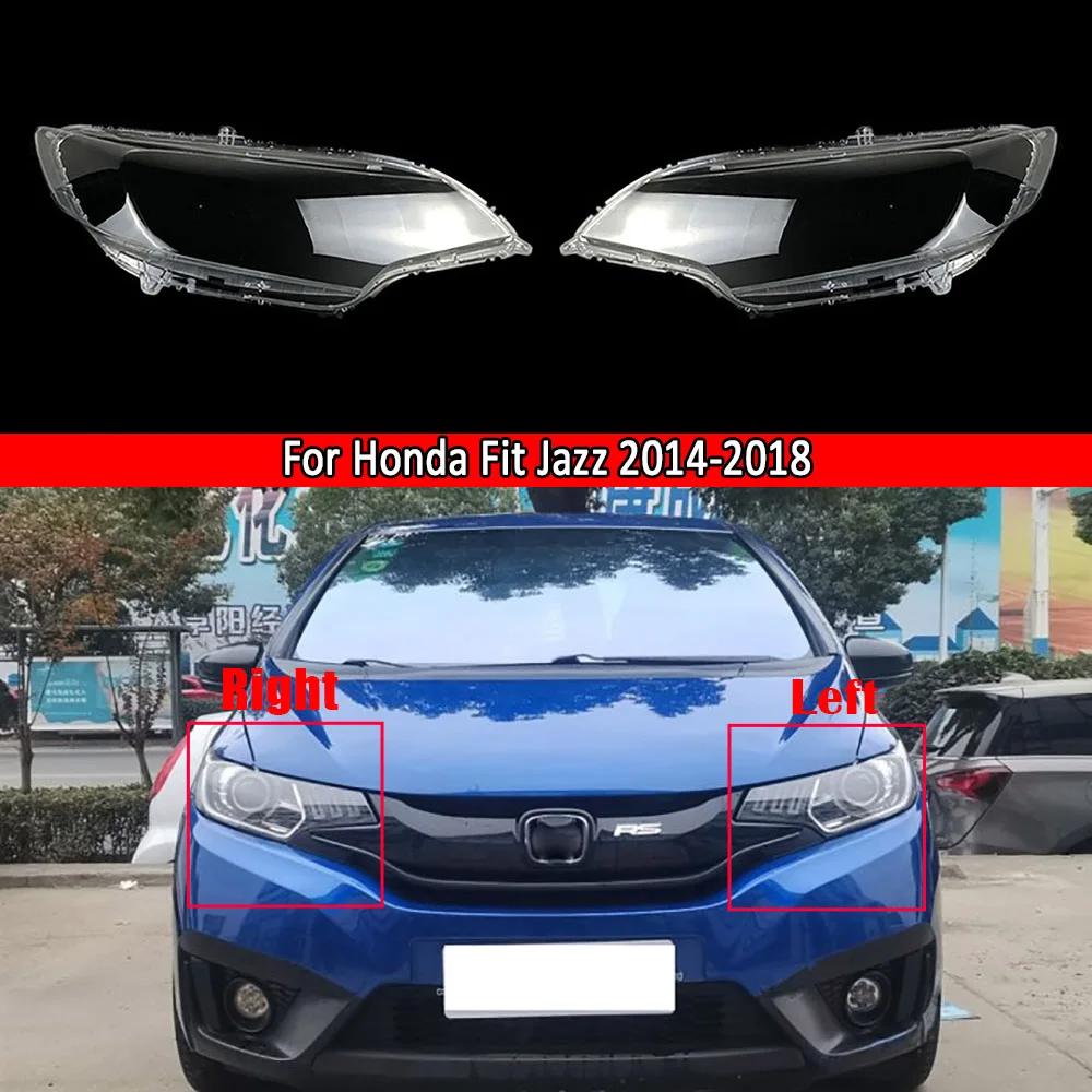 Car Front Headlight Lens Replacement Auto Shell Cover For Honda Fit / Jazz 2014 2015 2016 2017 2018 Headlamp Lens Lampshade
Car Front Headlight Lens Replacement Auto Shell Cover For Honda Fit / Jazz 2014 2015 2016 2017 2018 Headlamp Lens Lampshade