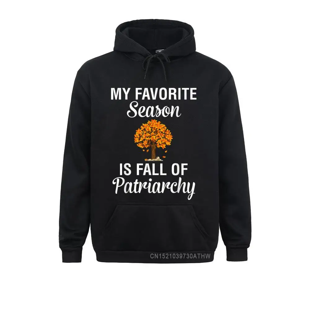 My Favorite Season Is Fall Of Patriarchy Feminist Hooded Tops Printed On Men Sweatshirts Long Sleeve HoodiesSportswears
My Favorite Season Is Fall Of Patriarchy Feminist Hooded Tops Printed On Men Sweatshirts Long Sleeve HoodiesSportswears