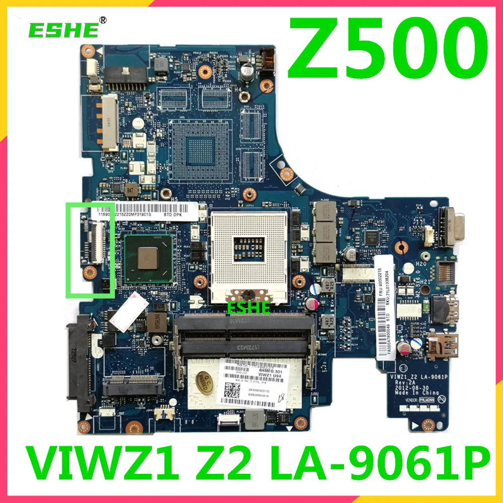 VIWZ1 Z2 LA-9061P материнская плата для Lenovo Z500, материнская плата для ноутбука HM76 DDR3, 100% полностью протестирована и высокое качество
VIWZ1 Z2 LA-9061P материнская плата для Lenovo Z500, материнская плата для ноутбука HM76 DDR3, 100% полностью протестирована и высокое качество