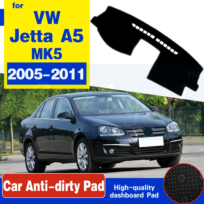 For VW Jetta 5 A5 MK5 2005 2006 2007 2008 2009 2010 2011 1K Anti-Slip Mat Dashboard Cover Pad Dashmat Accessories for Volkswagen
For VW Jetta 5 A5 MK5 2005 2006 2007 2008 2009 2010 2011 1K Anti-Slip Mat Dashboard Cover Pad Dashmat Accessories for Volkswagen