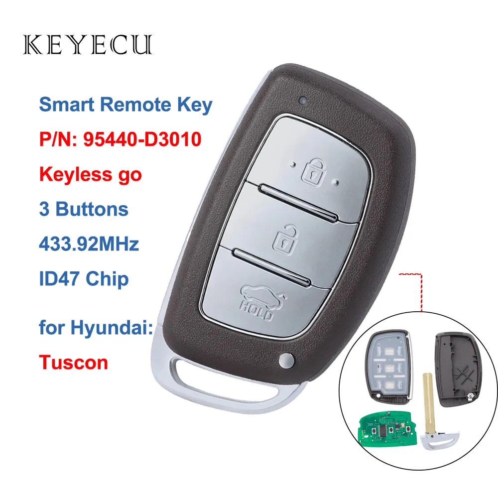 Keyecu Smart Remote Car Key Fob 3 Buttons 433.92MHz ID47 Chip for Hyundai Tuscon 2018 P/N: 95440-D3010, 95440D3010
Keyecu Smart Remote Car Key Fob 3 Buttons 433.92MHz ID47 Chip for Hyundai Tuscon 2018 P/N: 95440-D3010, 95440D3010
