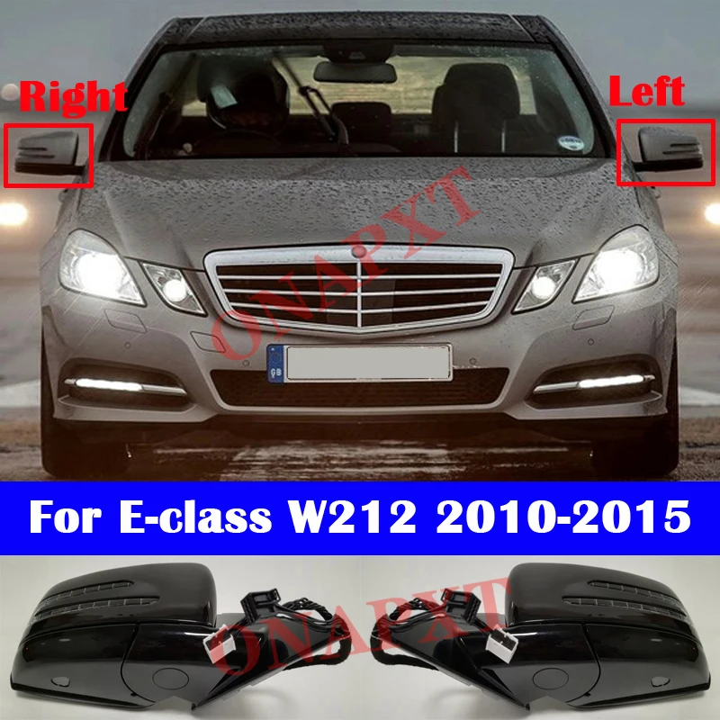 Car Outside Rearview Mirror View Side Rear Mirror Assembly For Mercedes-Benz E-class W212 E200 E250 E260 E280 E300 2010-2015
Car Outside Rearview Mirror View Side Rear Mirror Assembly For Mercedes-Benz E-class W212 E200 E250 E260 E280 E300 2010-2015