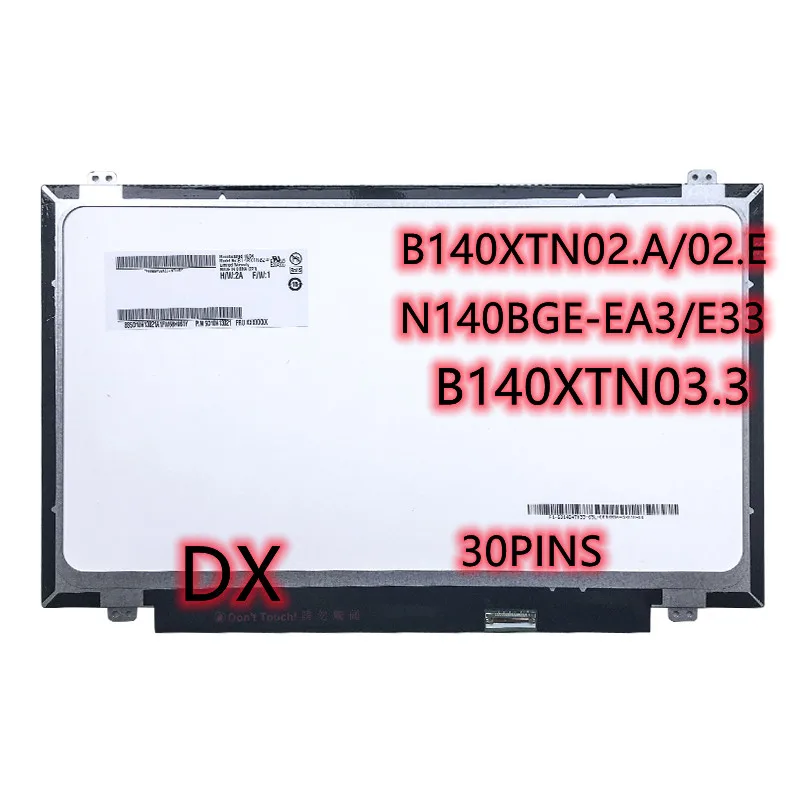 14-дюймовый тонкий ЖК-экран B140XTN03.3 B140XTN03.2 B140XTN02.A B140XTN02.4 LP140WH2 TPA1 N140BGE-EB1 EB3 A3 B140XTN02.E для Acer M5-48
14-дюймовый тонкий ЖК-экран B140XTN03.3 B140XTN03.2 B140XTN02.A B140XTN02.4 LP140WH2 TPA1 N140BGE-EB1 EB3 A3 B140XTN02.E для Acer M5-48