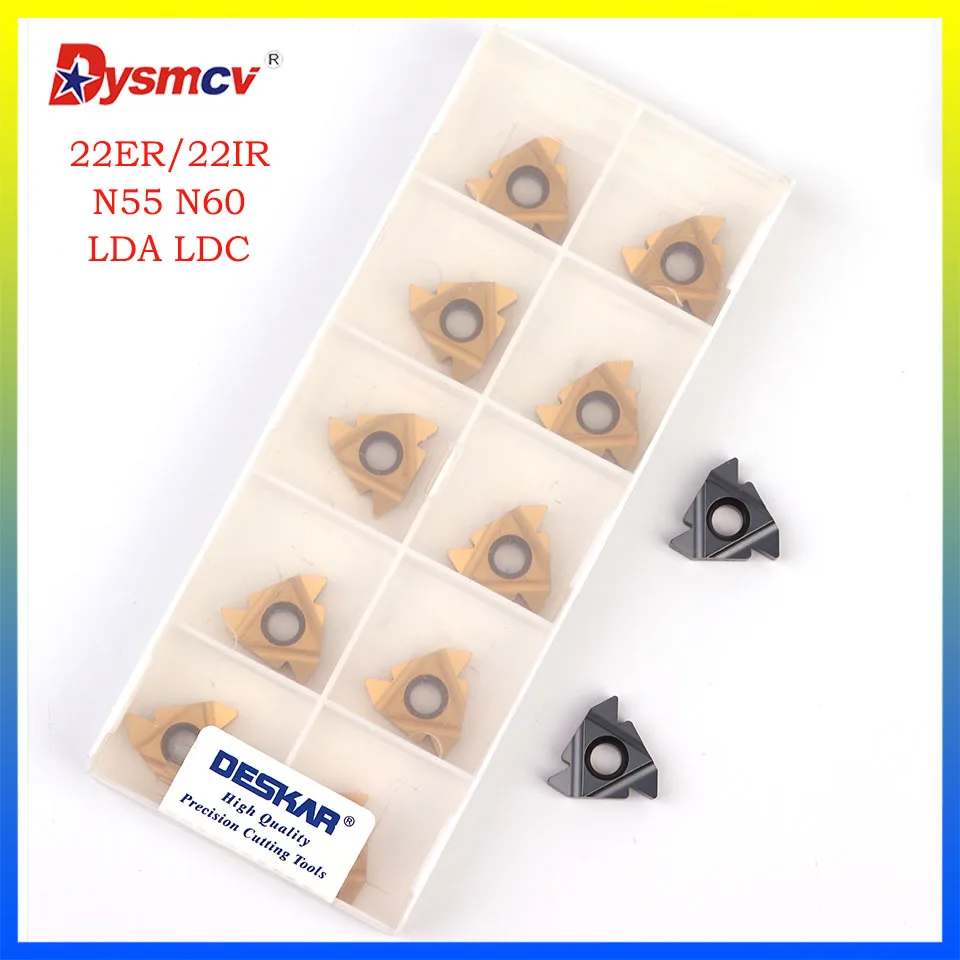 DESKAR 22ER N55 N60 LDC 22IR N55 N60 LDCCNC Lathe Cutter Cutting Threading Carbide Inserts Turning Tools For Steel Parts
DESKAR 22ER N55 N60 LDC 22IR N55 N60 LDCCNC Lathe Cutter Cutting Threading Carbide Inserts Turning Tools For Steel Parts