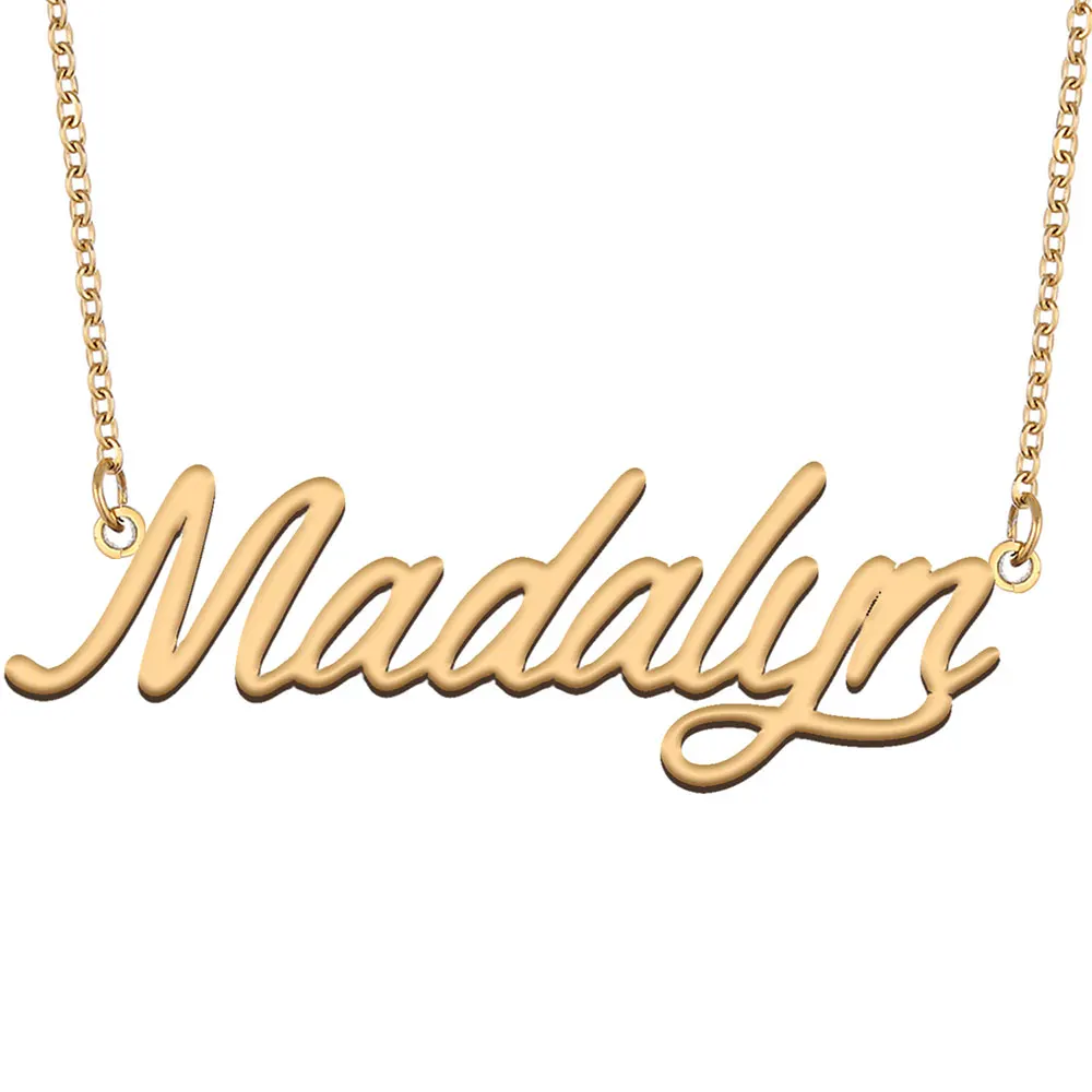 Madalyn Name Necklace Women Stainless Steel Personalized Jewelry Gold Plated Nameplate Pendant Femme Mothers Girlfriend Gift
Madalyn Name Necklace Women Stainless Steel Personalized Jewelry Gold Plated Nameplate Pendant Femme Mothers Girlfriend Gift