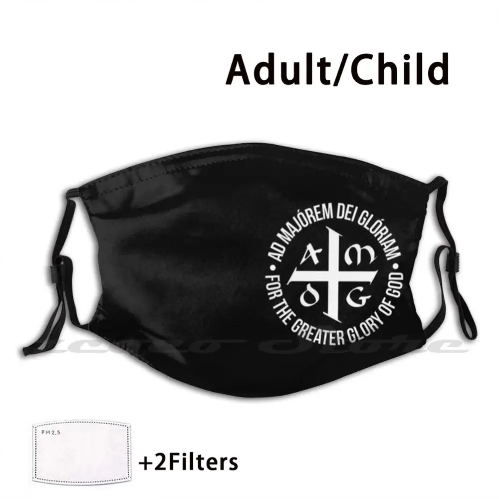 Ad Maiorem Dei Gloriam " For The Greater Glory Of God. " Logo / Motto Washable Trending Customized Pm2.5 Filter Mask Icon
Ad Maiorem Dei Gloriam " For The Greater Glory Of God. " Logo / Motto Washable Trending Customized Pm2.5 Filter Mask Icon