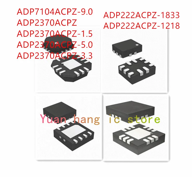 10 шт. ADP7104ACPZ-9.0 ADP2370ACPZ AP2370ACPZ-1.5 ADP2370ACPZ-5.0 ADP2370ACPZ-3.3 ADP222ACPZ-1833 ADP222ACPZ-1218 IC
10 шт. ADP7104ACPZ-9.0 ADP2370ACPZ AP2370ACPZ-1.5 ADP2370ACPZ-5.0 ADP2370ACPZ-3.3 ADP222ACPZ-1833 ADP222ACPZ-1218 IC