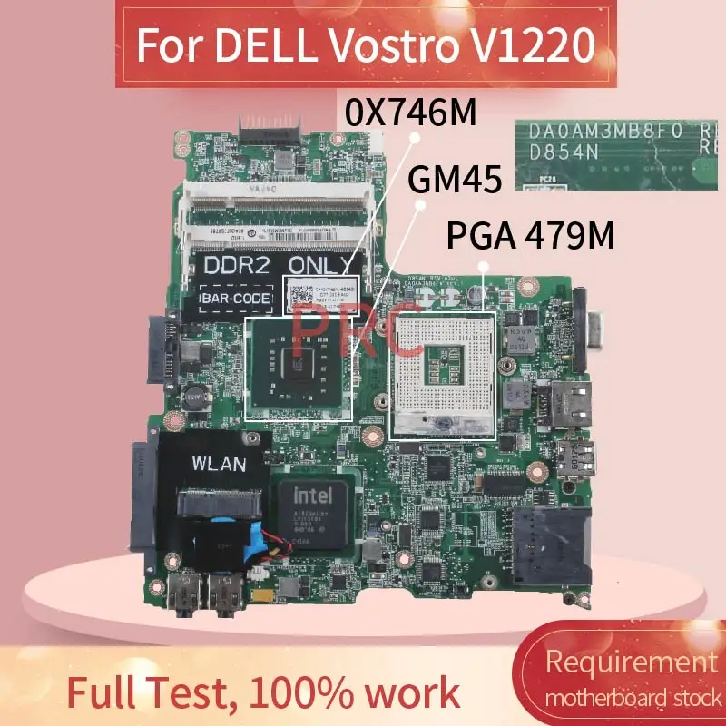 CN-0X746M 0X746M For DELL Vostro V1220 Notebook Mainboard DA0AM3MB8F0 GM45 Laptop motherboard
CN-0X746M 0X746M For DELL Vostro V1220 Notebook Mainboard DA0AM3MB8F0 GM45 Laptop motherboard