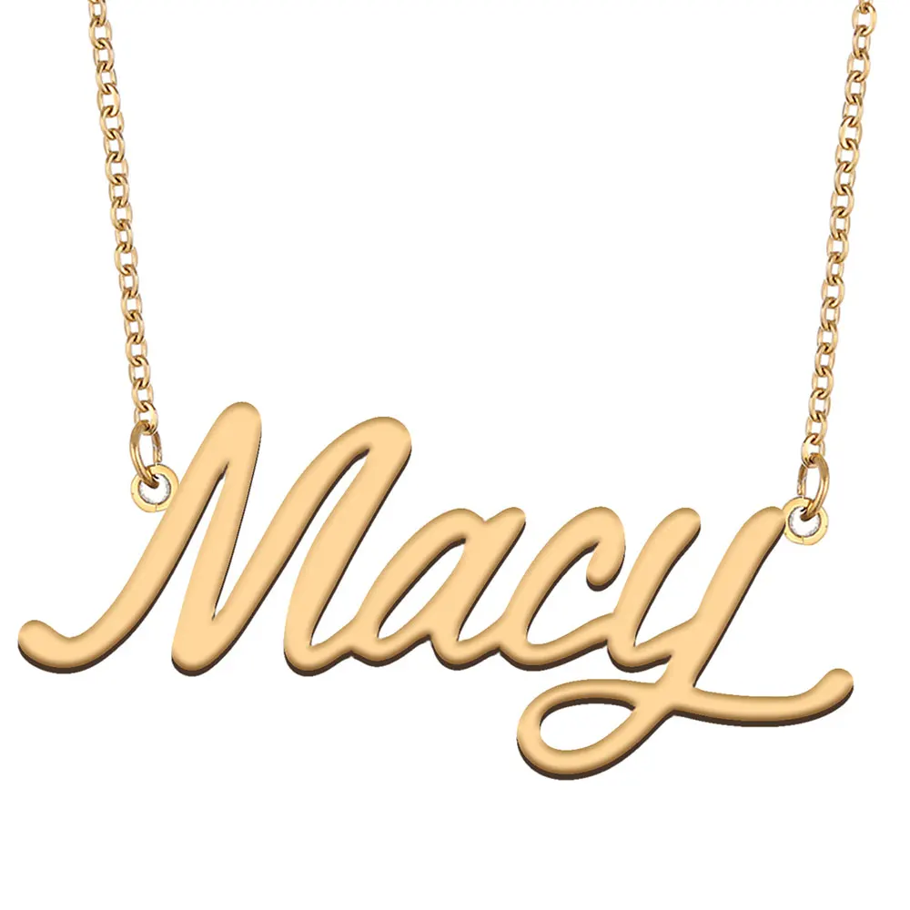 Macy Name Necklace Personalized for Women Stainless Steel Gold plated Jewelry Nameplate Pendant Femme Mother Girlfriend Gift
Macy Name Necklace Personalized for Women Stainless Steel Gold plated Jewelry Nameplate Pendant Femme Mother Girlfriend Gift