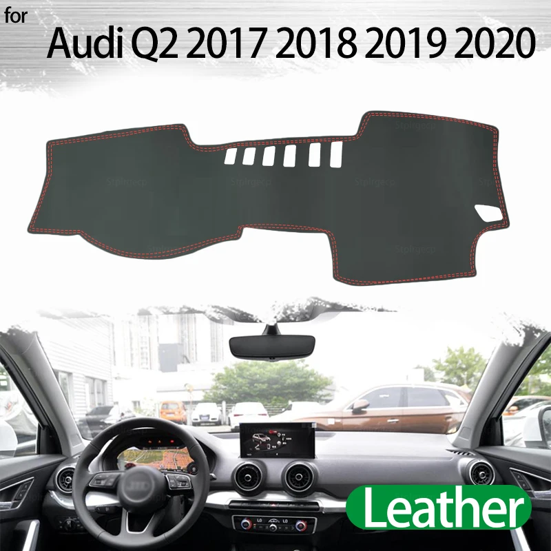 Leather Non Slip Dashboard Stitch Cover Sun Pad Mat for Audi Q2 2017 2018 2019 2020 S-line Rug 
Leather Non Slip Dashboard Stitch Cover Sun Pad Mat for Audi Q2 2017 2018 2019 2020 S-line Rug