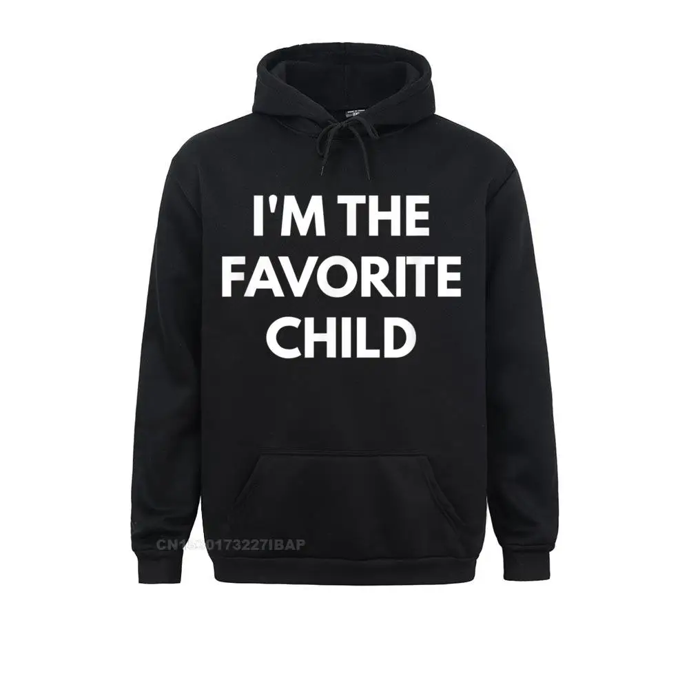 I'm The Favorite Child Hoodie Family Tees Birthday Long Sleeve Hoodies Men Sweatshirts Casual Sportswears Designer
I'm The Favorite Child Hoodie Family Tees Birthday Long Sleeve Hoodies Men Sweatshirts Casual Sportswears Designer