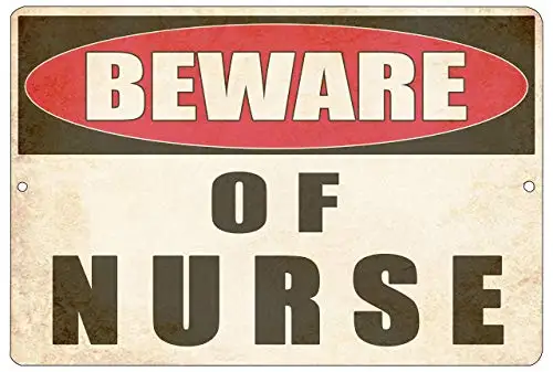 Beware of Nurse Wall Poster Tin Sign Vintage BBQ Restaurant Dinner Room Cafe Shop Decor
Beware of Nurse Wall Poster Tin Sign Vintage BBQ Restaurant Dinner Room Cafe Shop Decor
