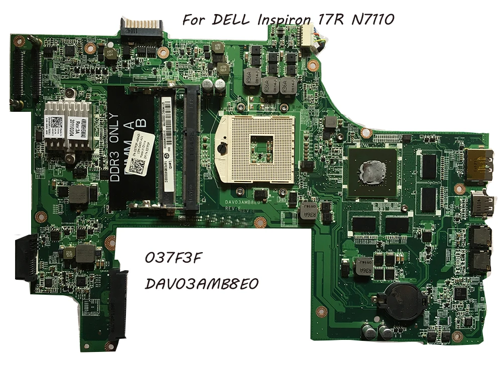 CN-037F3F 037F3F 37F3F для Dell Inspiron 17R N7110, материнская плата для ноутбука DAV03AMB8E0 HM67 DDR3 GT525M 1 ГБ
CN-037F3F 037F3F 37F3F для Dell Inspiron 17R N7110, материнская плата для ноутбука DAV03AMB8E0 HM67 DDR3 GT525M 1 ГБ