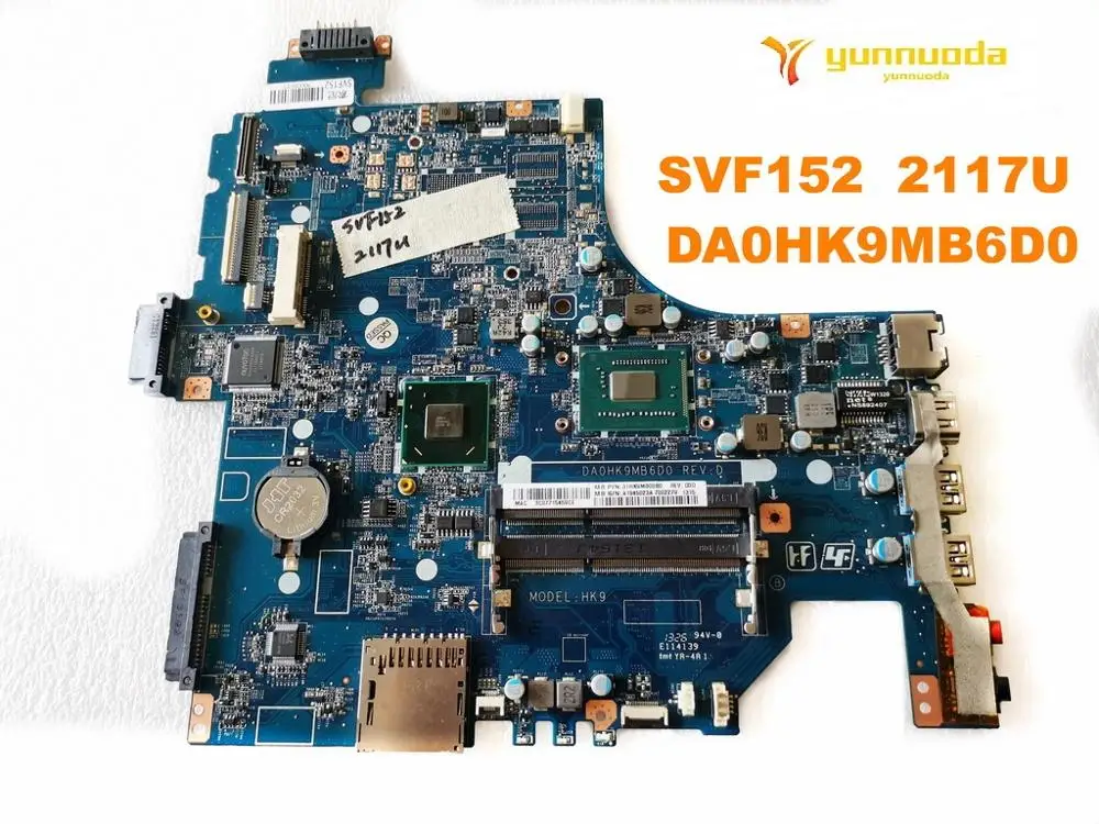 Original for SONY SVF152 laptop motherboard SVF152 2117U DA0HK9MB6D0 tested good free shipping
Original for SONY SVF152 laptop motherboard SVF152 2117U DA0HK9MB6D0 tested good free shipping