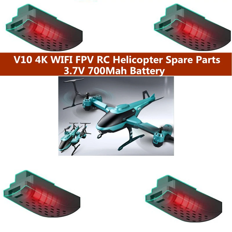 V10 4K фиксированная высота WIFI FPV пульт дистанционного управления RC вертолет запасные части аксессуары оригинальный аккумулятор 3,7 В 700 мАч
V10 4K фиксированная высота WIFI FPV пульт дистанционного управления RC вертолет запасные части аксессуары оригинальный аккумулятор 3,7 В 700 мАч