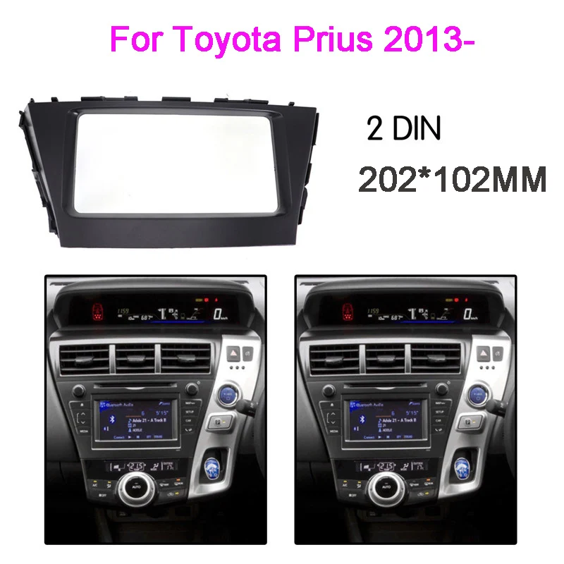 2 Din Car Fascia Radio Installation Frame Kit For Toyota prius left driving 2013 - Car Panel Dashboard ABS plastic Installation
2 Din Car Fascia Radio Installation Frame Kit For Toyota prius left driving 2013 - Car Panel Dashboard ABS plastic Installation