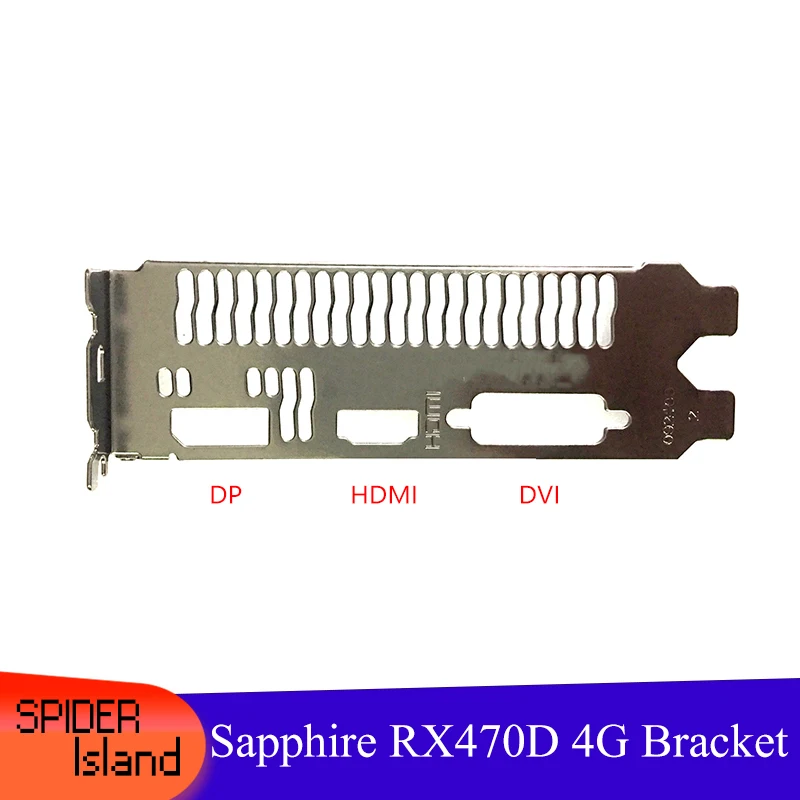 10pcs RX470D Bracket Video card Sapphire RX470D 4G RX570 ITX 8G Graphics RX 470D Card Baffle
10pcs RX470D Bracket Video card Sapphire RX470D 4G RX570 ITX 8G Graphics RX 470D Card Baffle