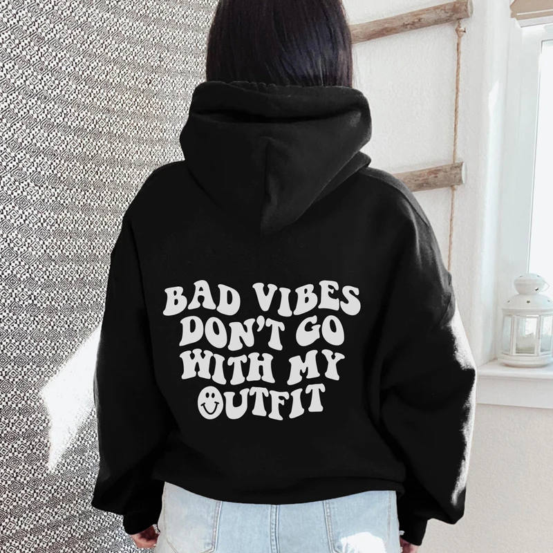 Bad Vibes Don't Go With My Outfit Hoodie Casual Women Long Sleeve Jumper Slogan Hoody Pullovers
Bad Vibes Don't Go With My Outfit Hoodie Casual Women Long Sleeve Jumper Slogan Hoody Pullovers