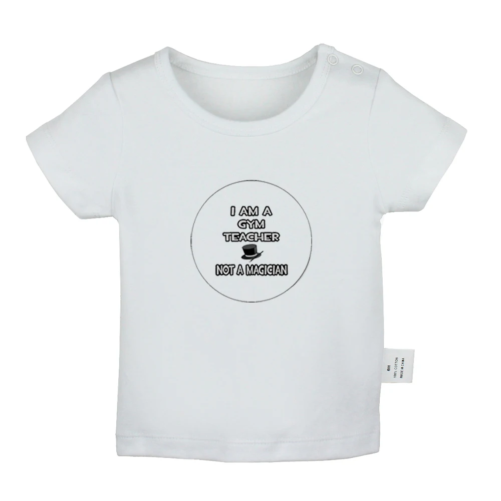 I am a gym teacher not a magician Design Newborn Baby T-shirts Toddler Graphic Solid Color Short Sleeve Tee Tops
I am a gym teacher not a magician Design Newborn Baby T-shirts Toddler Graphic Solid Color Short Sleeve Tee Tops