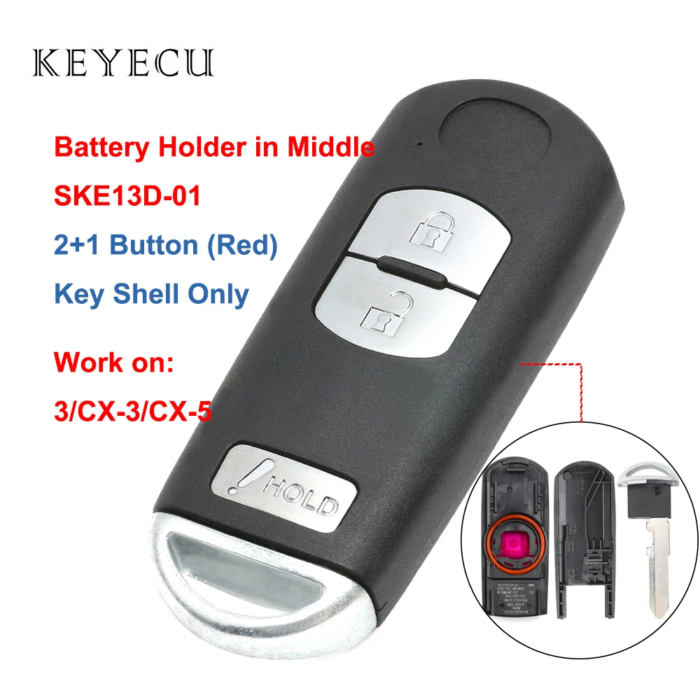 Smart Remote Car Key Shell Case Cover Replacement 2+1 Buttons for Mazda 3 CX-5 CX-3 2013 2014 2015 2016 2017 2018 SKE13D-01
Smart Remote Car Key Shell Case Cover Replacement 2+1 Buttons for Mazda 3 CX-5 CX-3 2013 2014 2015 2016 2017 2018 SKE13D-01