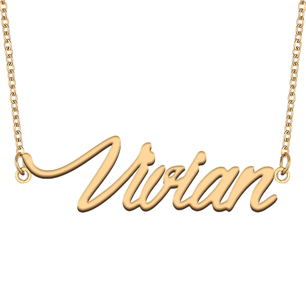Vivian Name Necklace for Women Personalized Stainless Steel Jewelry Gold Plated Nameplate Pendant Femme Mother Girlfriend Gift
Vivian Name Necklace for Women Personalized Stainless Steel Jewelry Gold Plated Nameplate Pendant Femme Mother Girlfriend Gift