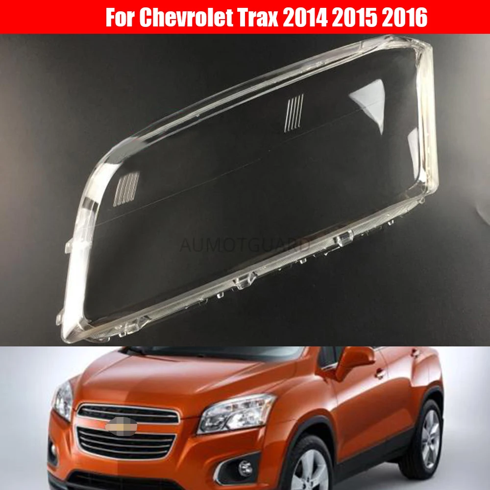 Car Headlight Lens For Chevrolet Trax 2014 2015 2016 Headlamp Car Headlight Headlamp Lens Auto Shell Cover
Car Headlight Lens For Chevrolet Trax 2014 2015 2016 Headlamp Car Headlight Headlamp Lens Auto Shell Cover