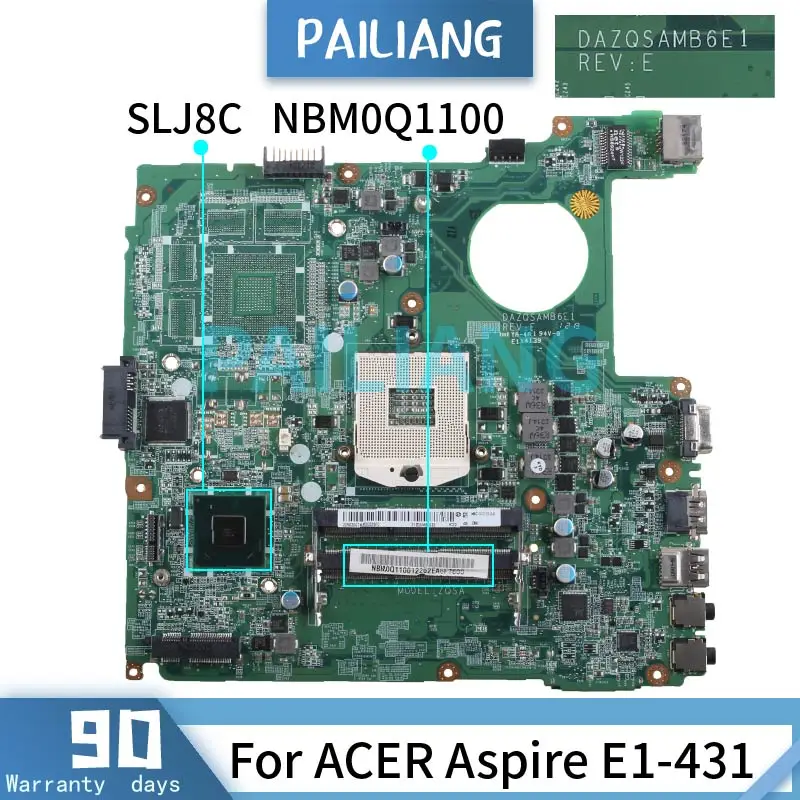 Материнская плата PAILIANG для ноутбука ACER Aspire E1-431, материнская плата DAZQSAMB6E1 NBM0Q1100 SLJ8C DDR3, протестирована
Материнская плата PAILIANG для ноутбука ACER Aspire E1-431, материнская плата DAZQSAMB6E1 NBM0Q1100 SLJ8C DDR3, протестирована