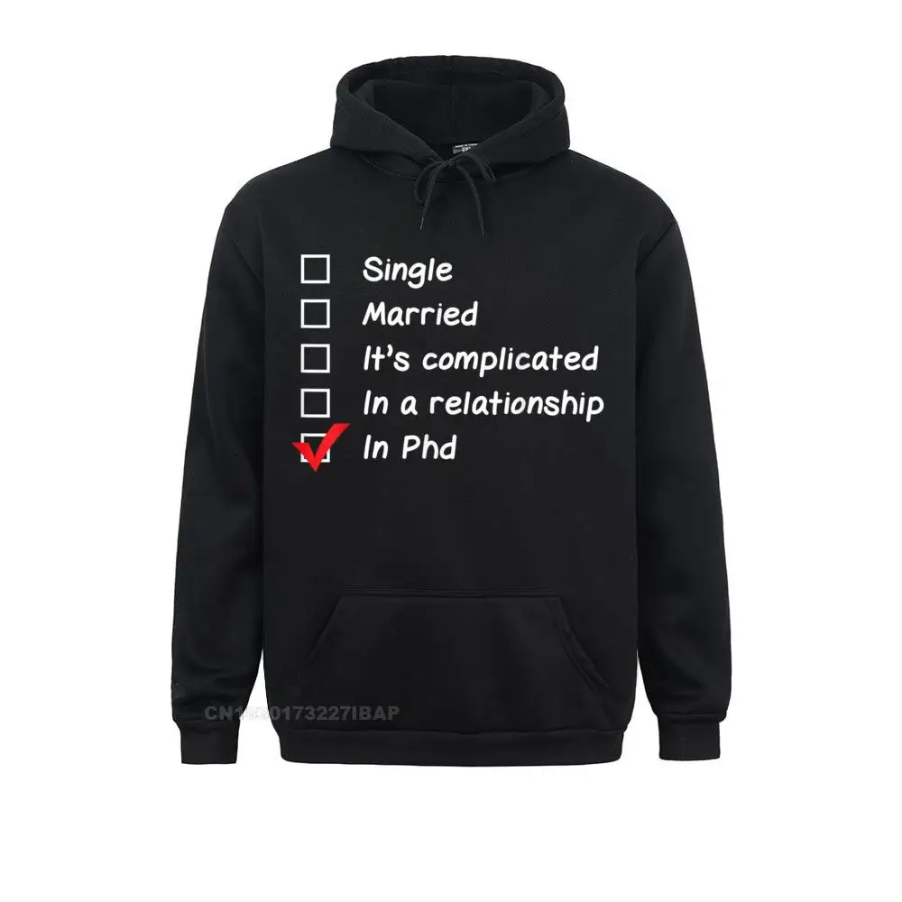 Ph.D PHD Student Relationship Status Funny Graduation Gift Designer Group Hoodies Autumn Sweatshirts For Men Custom Hoods
Ph.D PHD Student Relationship Status Funny Graduation Gift Designer Group Hoodies Autumn Sweatshirts For Men Custom Hoods