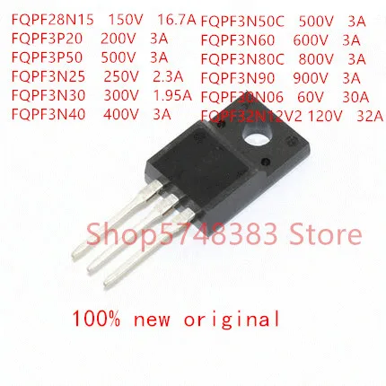 10 шт. FQPF28N15 FQPF3P20 fqpf3pf50 FQPF3N25 FQPF3N30 FQPF3N40 FQPF3N50C FQPF3N60
10 шт. FQPF28N15 FQPF3P20 fqpf3pf50 FQPF3N25 FQPF3N30 FQPF3N40 FQPF3N50C FQPF3N60