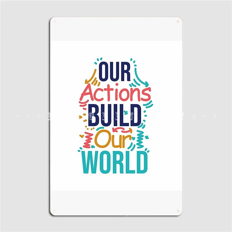 Our Action Build Our World Metal Sign Wall Pub Wall Custom Wall Decor Tin Sign Poster
Our Action Build Our World Metal Sign Wall Pub Wall Custom Wall Decor Tin Sign Poster