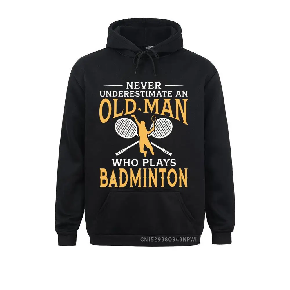 Never Underestimate An Old Man Who Plays Badminton Sweatshirt For Men Casual Top Design Guys Punk Designer Streetwear
Never Underestimate An Old Man Who Plays Badminton Sweatshirt For Men Casual Top Design Guys Punk Designer Streetwear